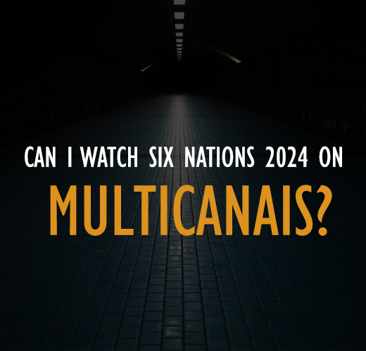 Can I watch Six Nations 2024 on Multicanais?
